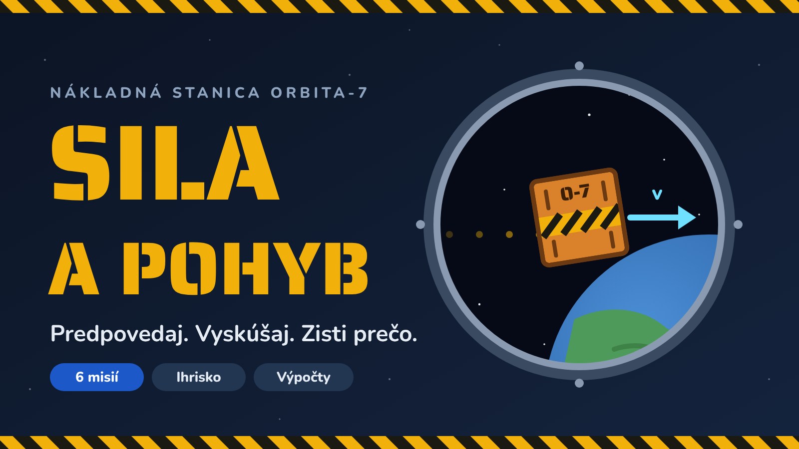 Sila a pohyb: misie na stanici Orbita-7