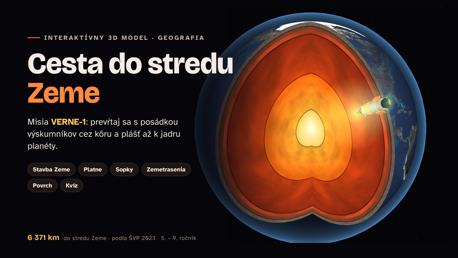 Cesta do stredu Zeme – misia VERNE-1