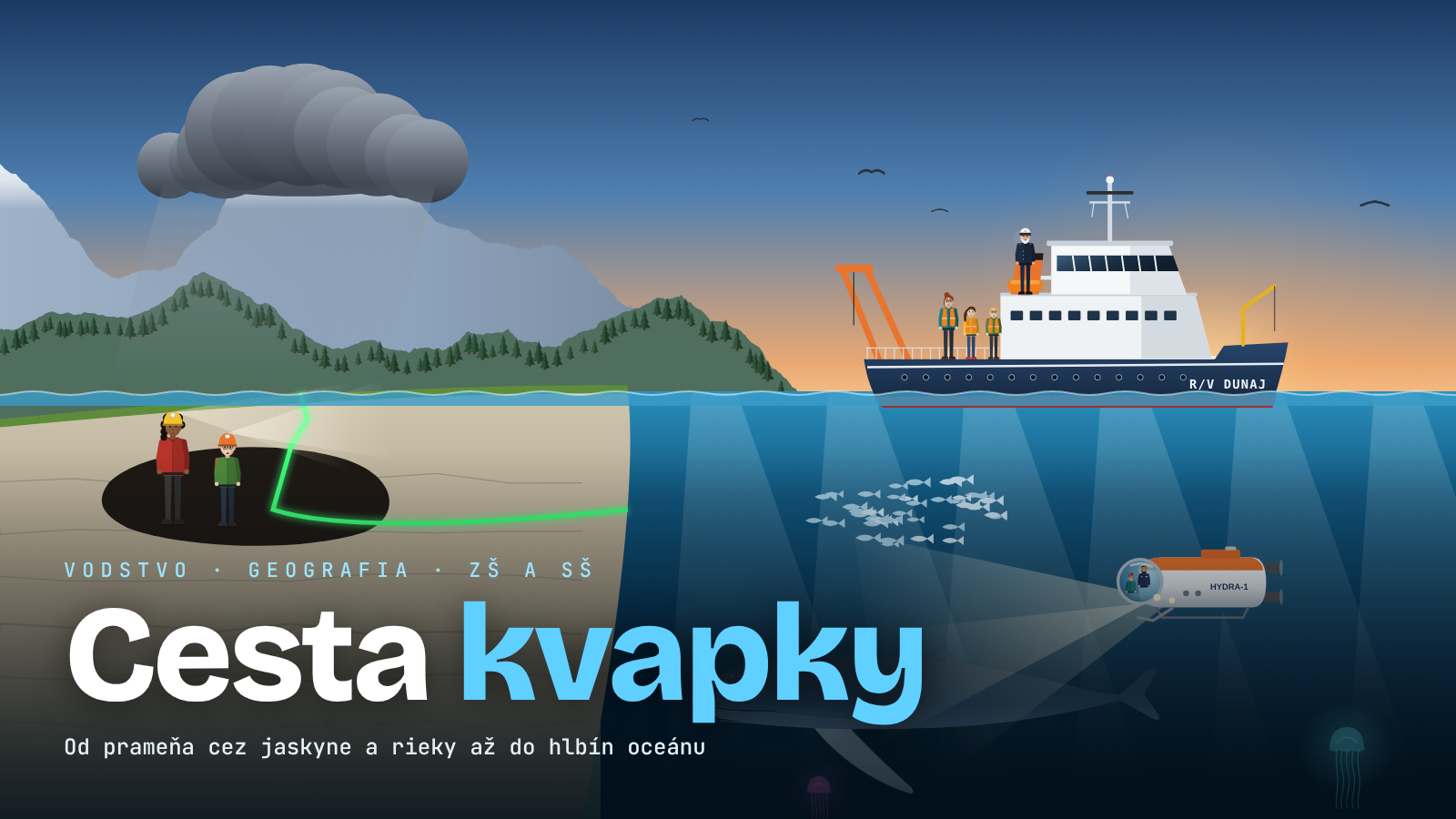 Cesta kvapky - výprava hydrosférou