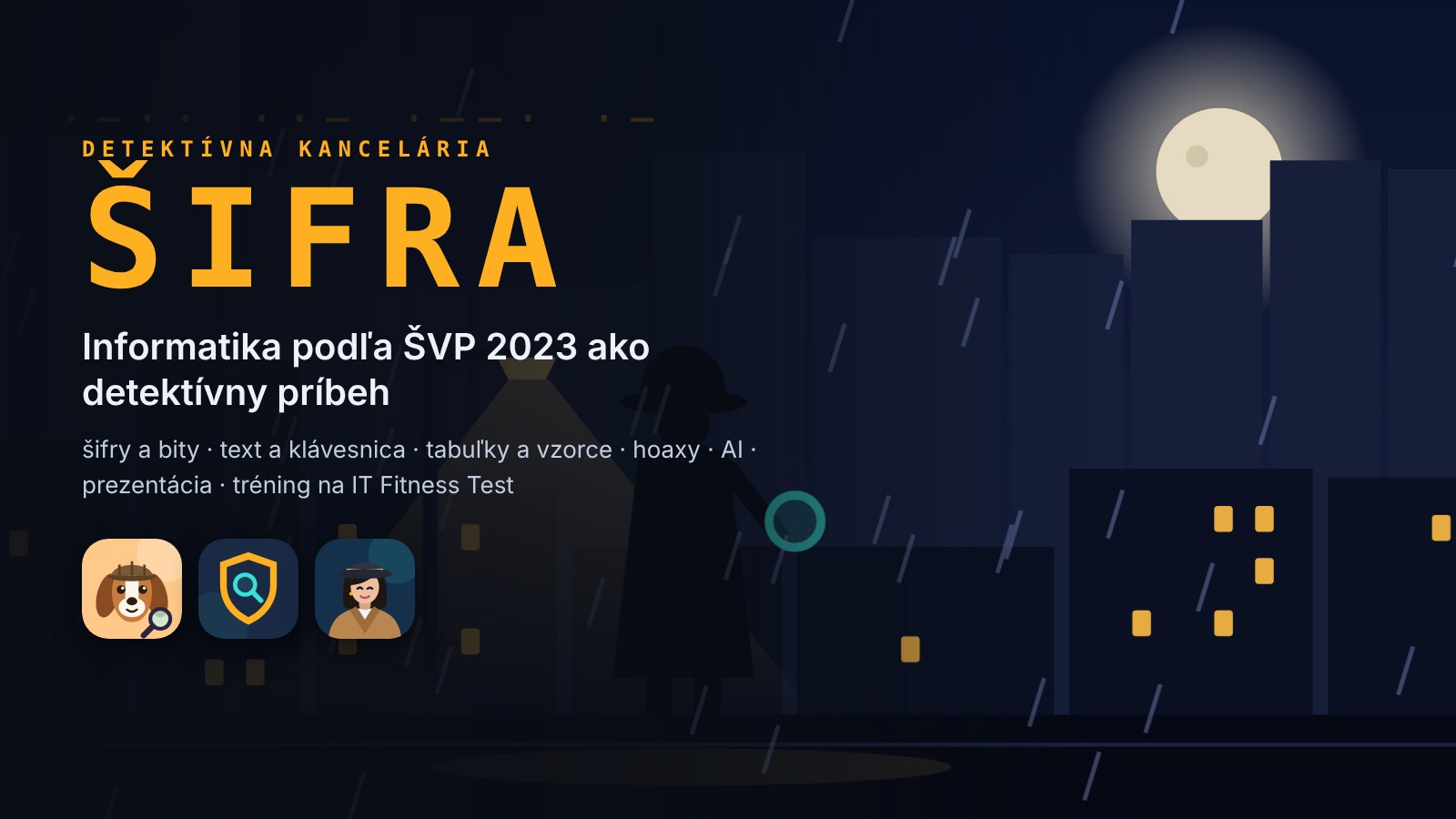 Detektívna kancelária Šifra: informatika ako detektívny príbeh